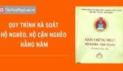 Quy trình rà soát hộ nghèo, hộ cận nghèo hằng năm