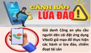 Cảnh báo cuộc gọi lừa đảo hướng dẫn kích hoạt tài khoản VNEID
